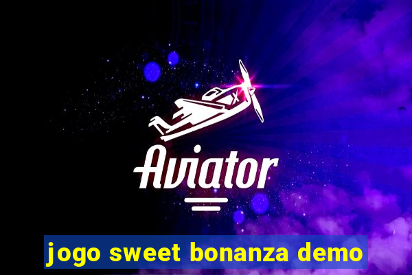 jogo sweet bonanza demo